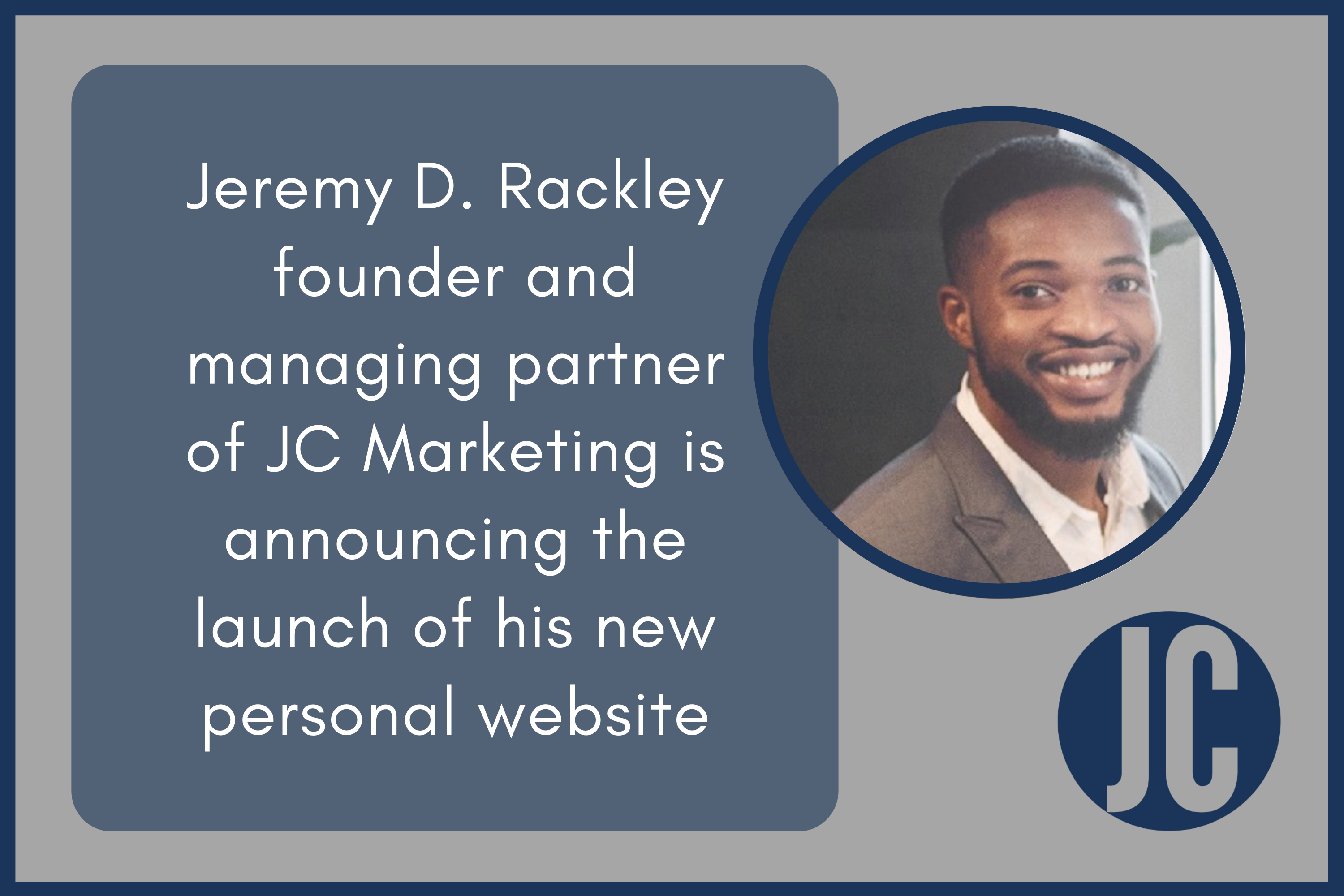 Jeremy Rackley Jeremy D. Rackley Launches New Personal Website